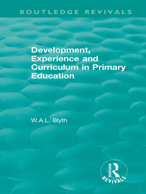 cover image of Development, Experience and Curriculum in Primary Education (1984)